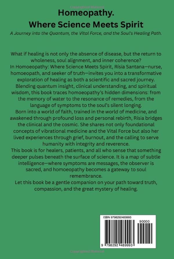 Physical Books. Homeopathy: Where Science Meets Spirit