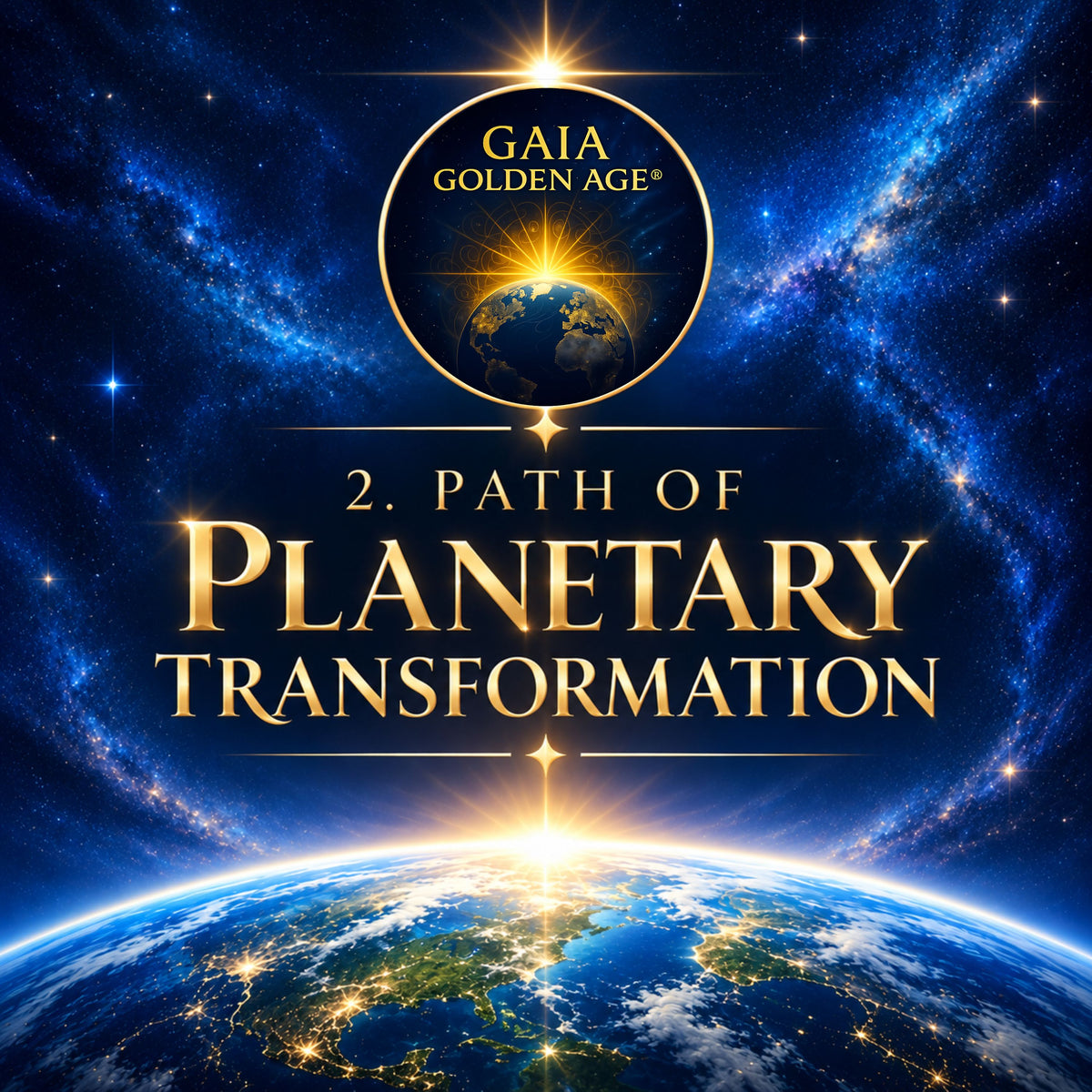 2. Path of Planetary Transformation