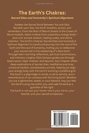 The Earth’s Chakras: Sacred Sites and Humanity’s Spiritual Alignment.