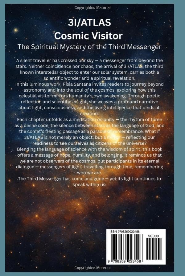 3I/ATLAS: Cosmic Visitor: The Spiritual Mystery of the Third