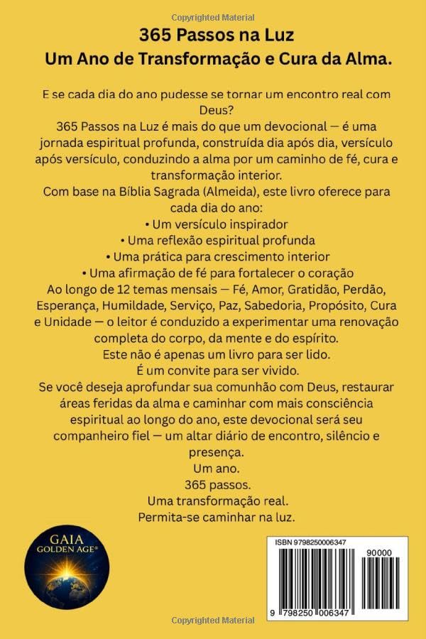 365 Passos na Luz: Um Ano de Transformação e Cura da Alma
