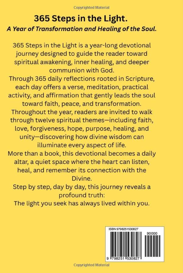 Physical Books. 365 Steps in the Light A Year of Transformation and Healing of the Soul
