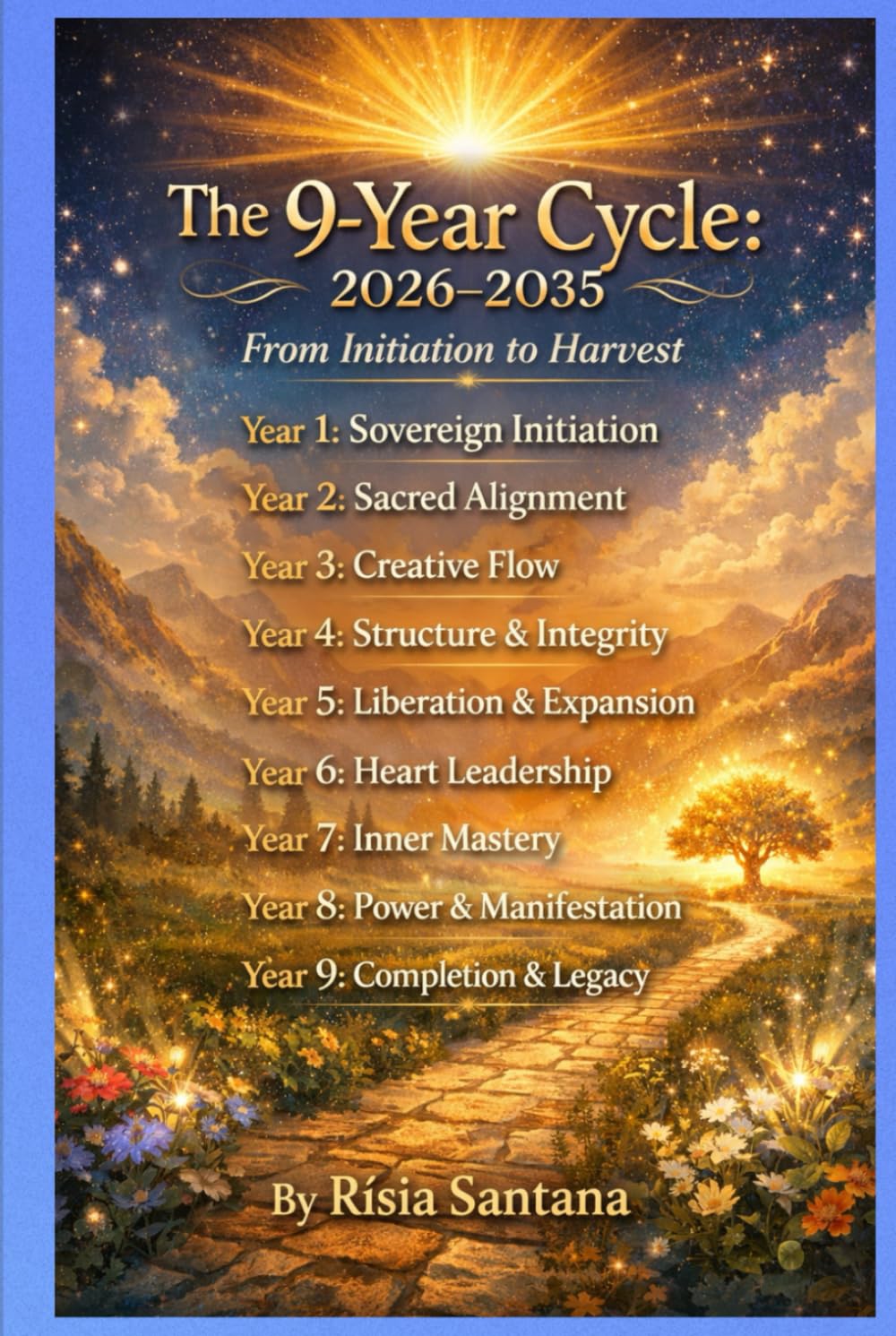 Physical Books. The 9-Year Cycle: 2026–2035 From Initiation to Harvest