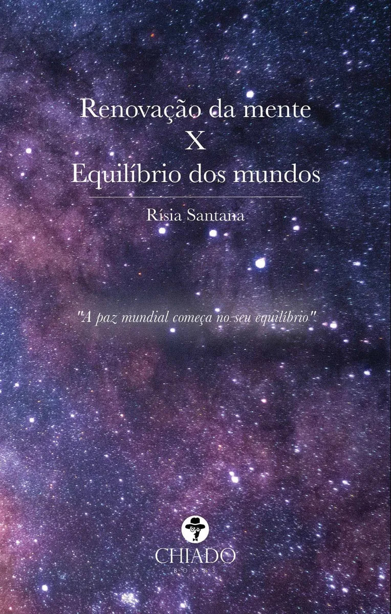 Renewal of the Mind and Balance of the Worlds Portuguese Edition.