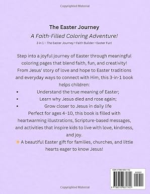 JOURNEY TO THE EASTER: A Faith-Filled Coloring Adventure! 3 in 1. (Easter Series: Coloring Book for Cristian Children.)