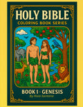 Holy Bible: Coloring Book Series. Book 1. Genesis