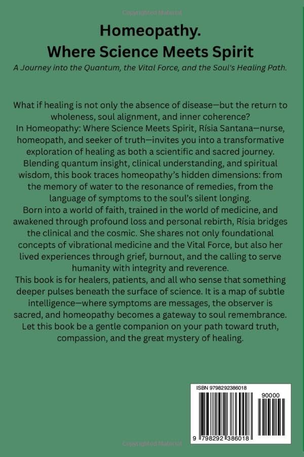 Homeopathy: Where Science Meets Spirit.