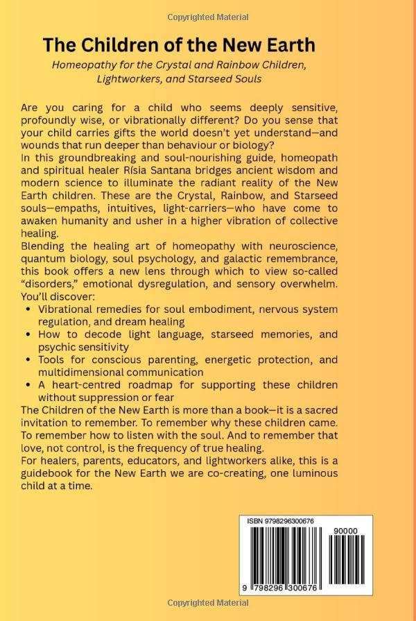 HOMEOPATHY: The Children of the New Earth.