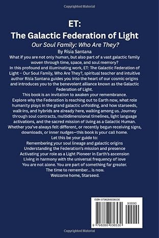 The Galactic Federation of Light. Vol 1.  Our Soul Family, Who Are They