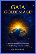 A Meditative Coloring Journey for the Healing of Earth and Soul. (GAIA GOLDEN AGE SERIES)