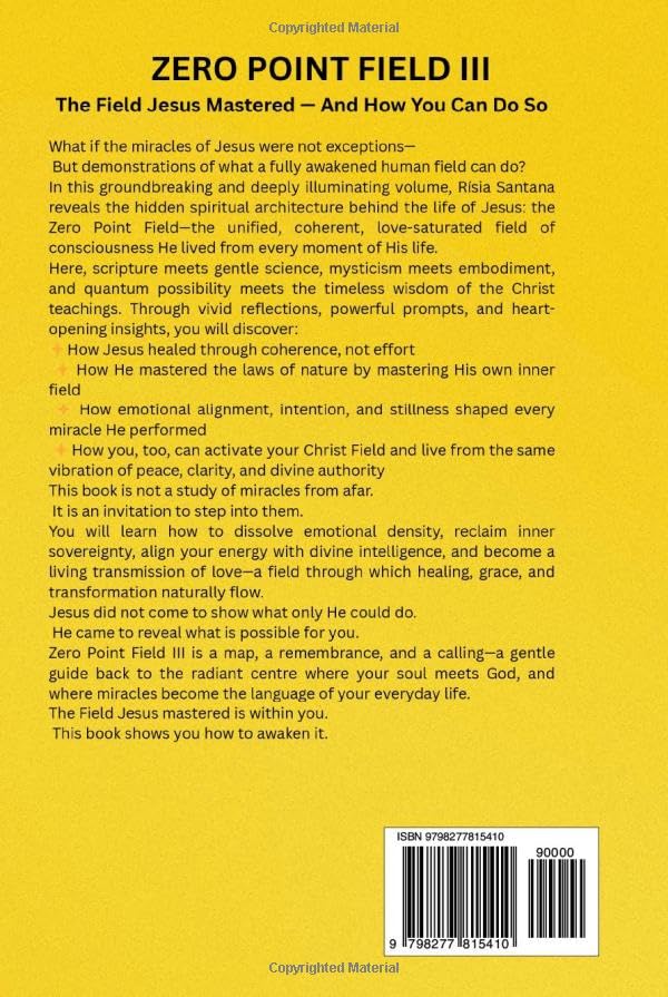 Physical Books. ZERO POINT FIELD III Jesus: The Field Jesus Mastered — And How You Can Do So