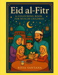 Eid al-Fitr. Getting Ready for Eid Prayer. A Coloring Book for Muslim Children