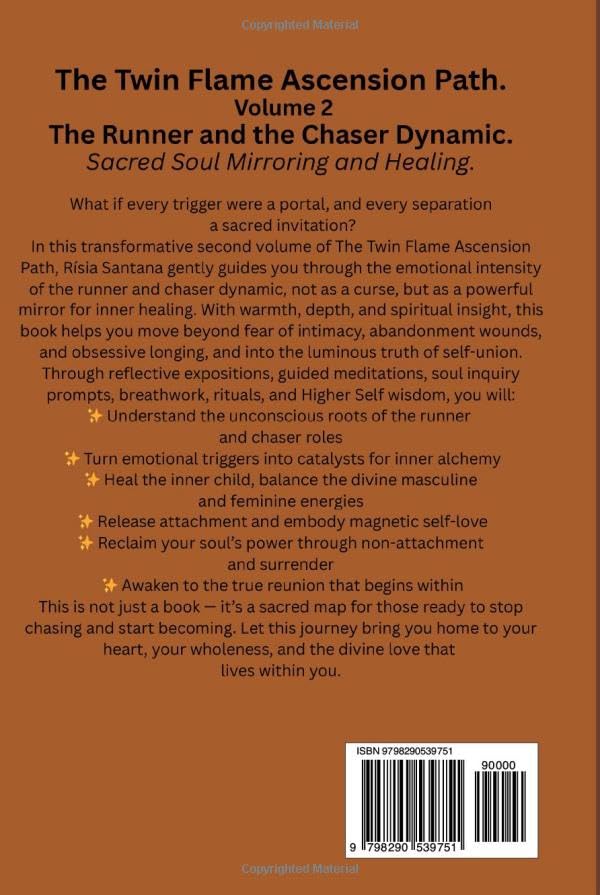 The Twin Flame Ascension Path — Volume 2:Sacred soul mirroring and Healing