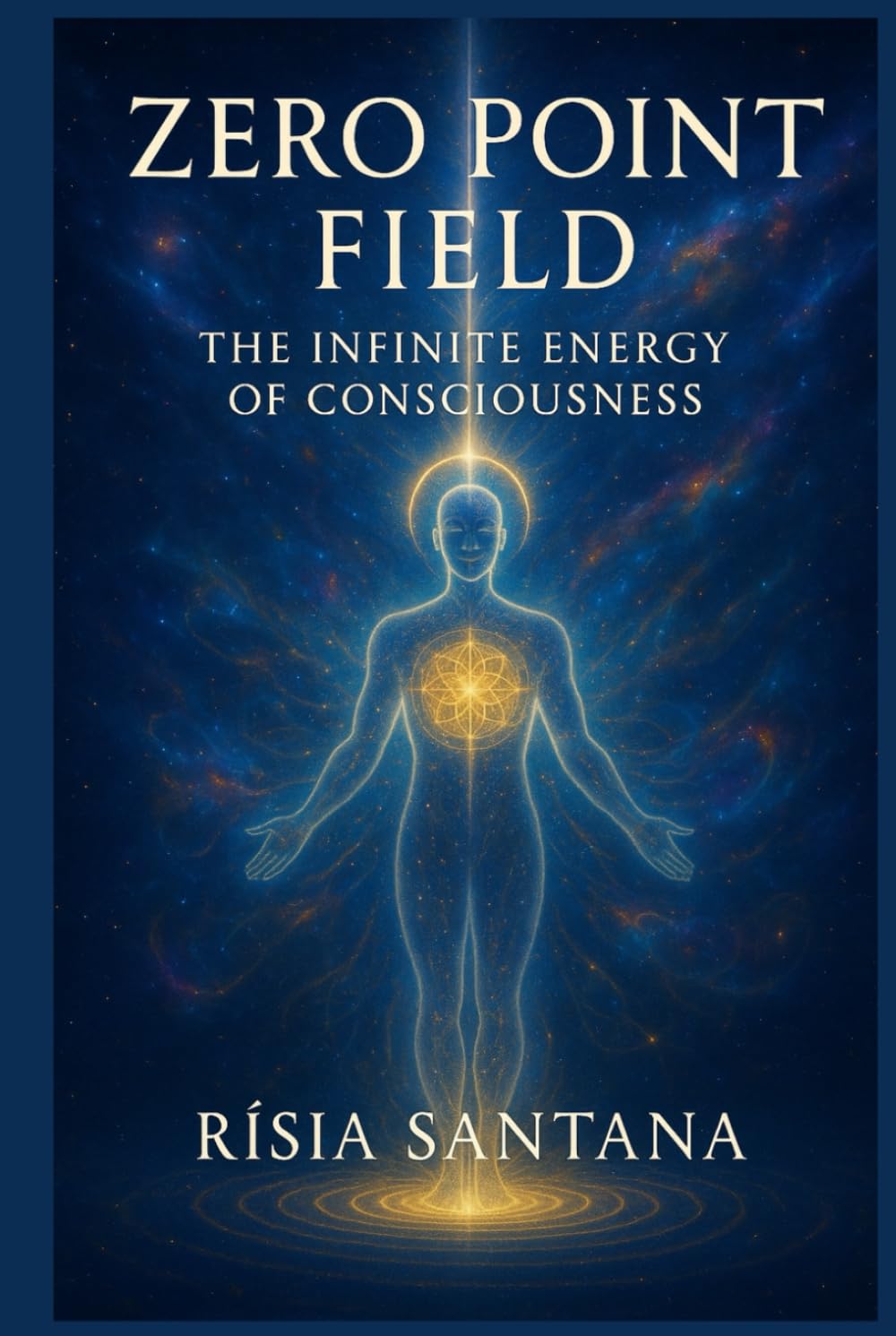 Physical Books.   Zero Point Field: The Infinite Energy of Consciousness